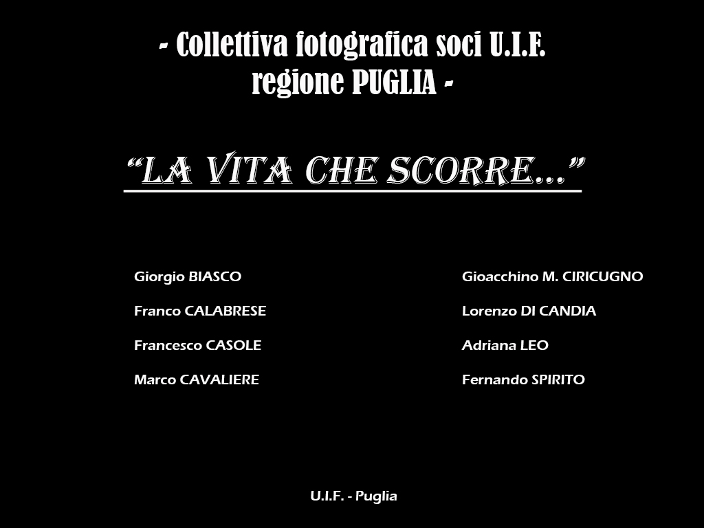 01 - LA VITA CHE SCORRE - COLLETTIVA UIF PUGLIA.jpg